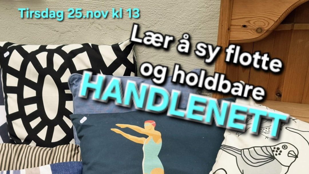 plakat med Lær å sy handlenett med Anne-Gun